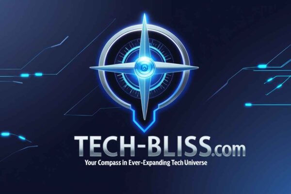 Tech-Bliss.com: Your Compass in Ever-Expanding Tech Universe