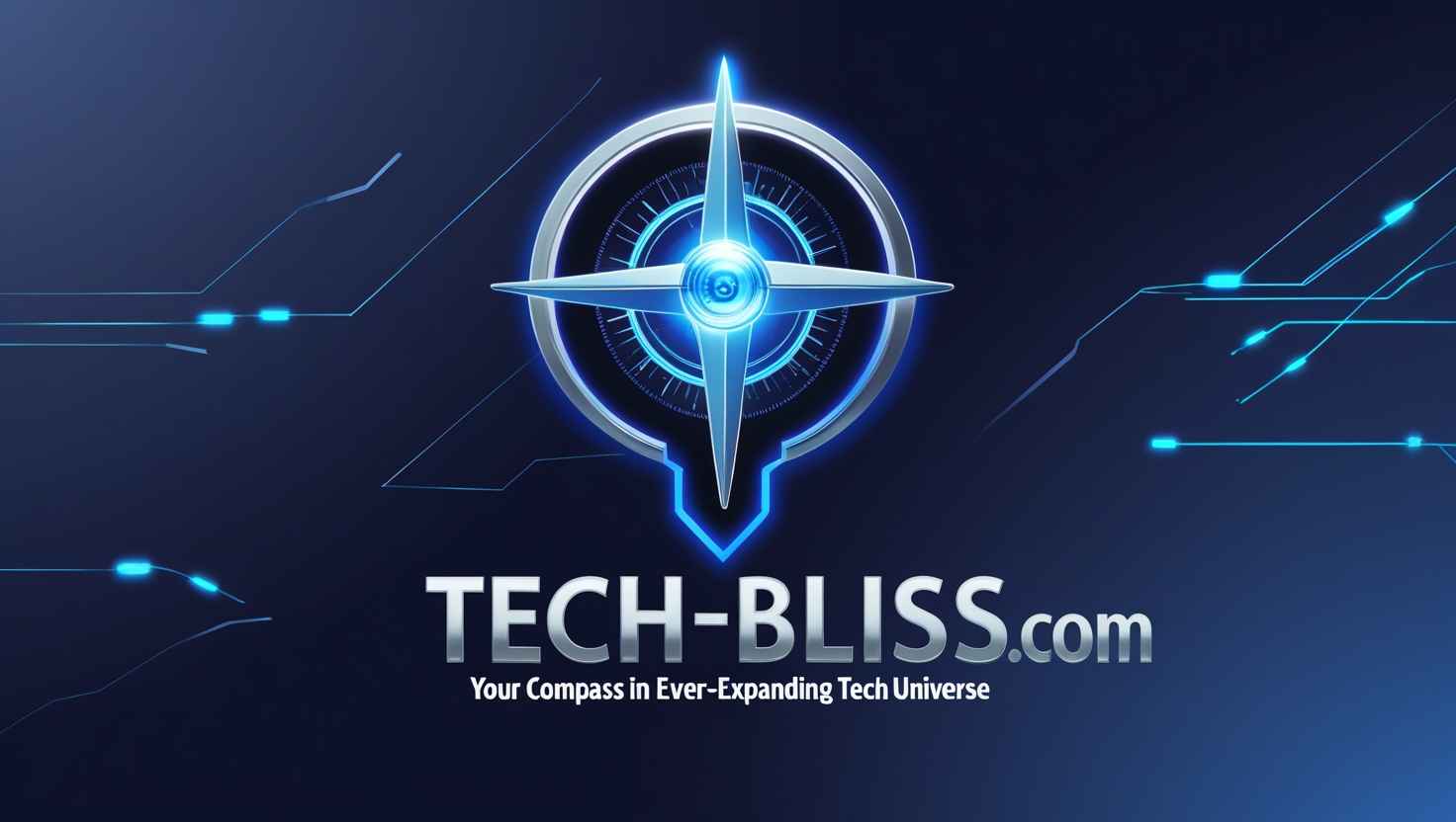 Tech-Bliss.com: Your Compass in Ever-Expanding Tech Universe